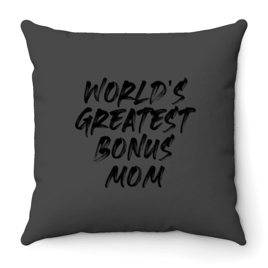Discover Worlds greatest bonus mom Throw Pillows
