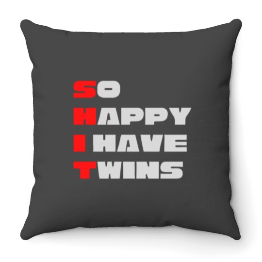 Discover So Happy I have twins Bold Typography Throw Pillows