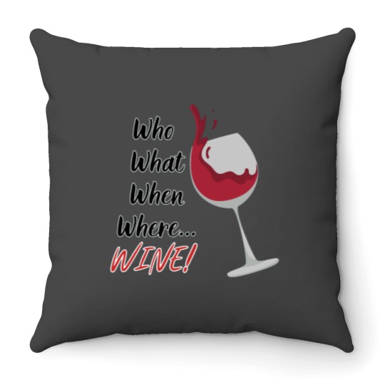 Discover who what where wine5 Active Throw Pillows