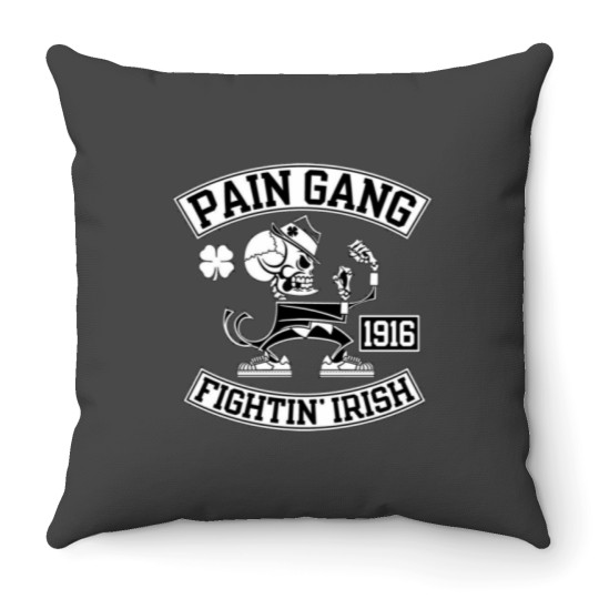 Discover PAIN GANG FIGHTIN IRISH Throw Pillows