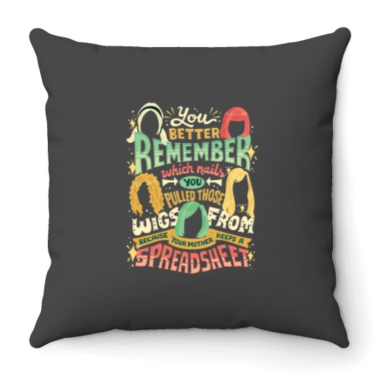 Discover Your mother keeps a spreadsheet Throw Pillows