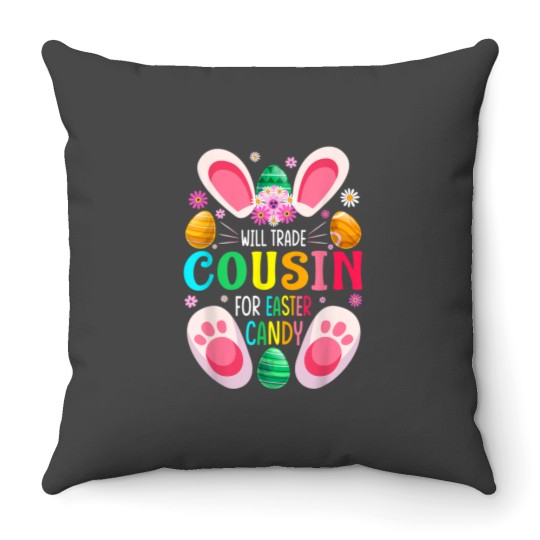 Discover Will Trade Cousin For Easter Candy Boys Girls Throw Pillows