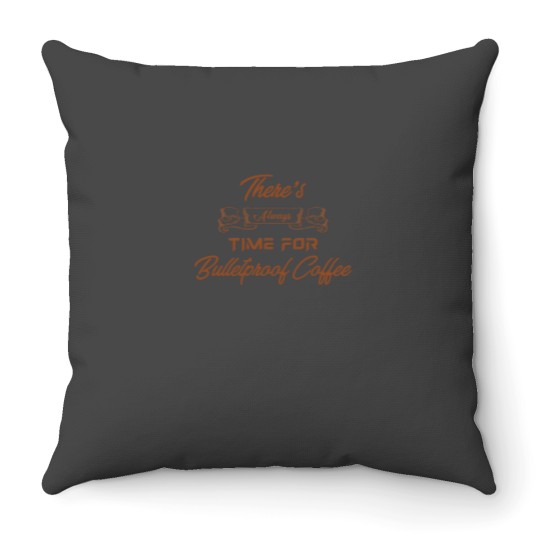 Discover There's always time for Bulletproof Coffee Throw Pillows