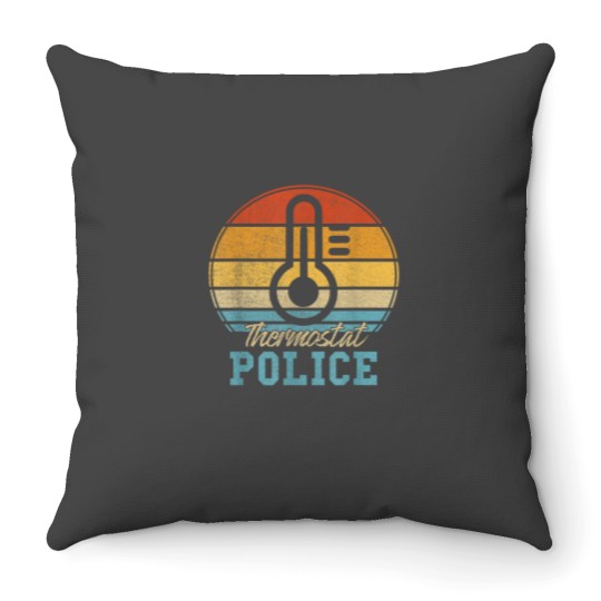 Discover Thermostat Police Father s Day dad joke Thermo police Throw Pillows