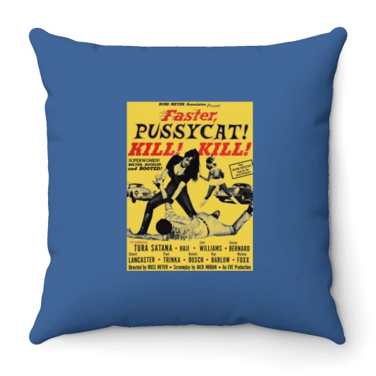 Discover Faster Pussycat Kill Kill 1966 Cult Movie without background Artwork Vintages Tshir T-Shi Throw Pillows