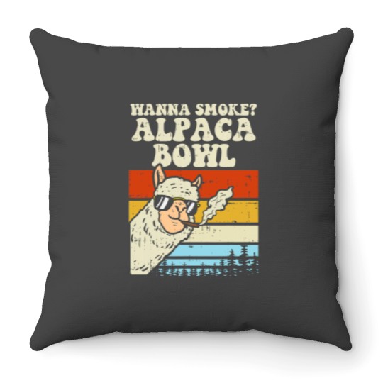 Discover Wanna Smokes Alpaca Bowl Weeds Funny cannabiss 420 Stoner Gift Throw Pillows