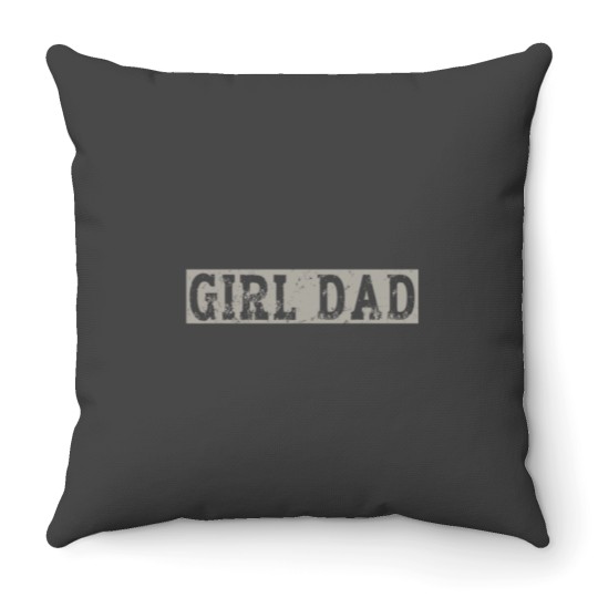 Discover Girl Dad Father of Girls Fathers Day Throw Pillows