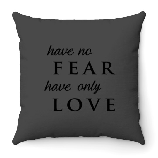 Discover Have Only Love Fitted Throw Pillows