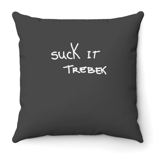 Discover Suck It Trebek Celebrity Jeopardy Throw Pillows