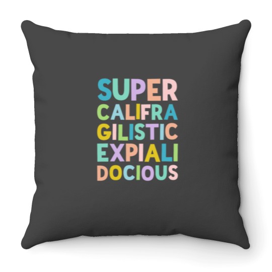 Discover Supercalifragilisticexpialidocious Colorful stack by Kelly Design Company Throw Pillows