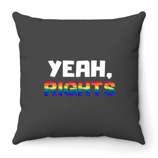 Discover Yeah Rights LGBTQ Human Rights Throw Pillows