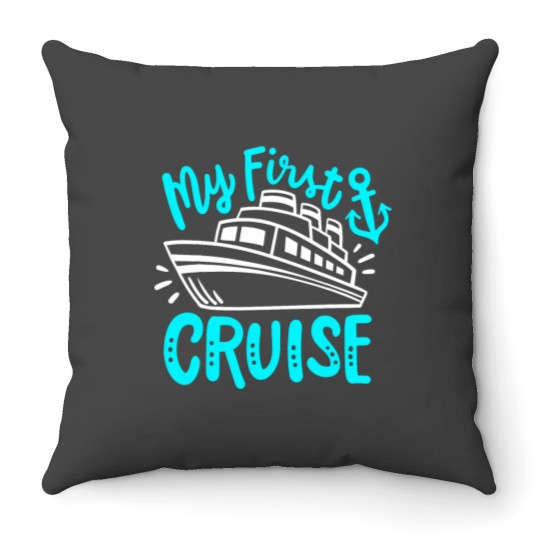 Discover Cruise My First Cruise Throw Pillows