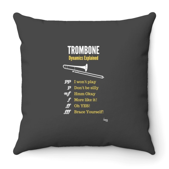 Discover Trombone humour – trombone dynamics Throw Pillows