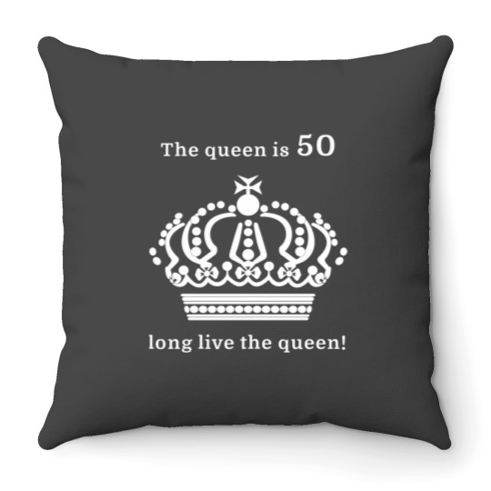 Discover The queen is 50 long live the queen! Essential Throw Pillows
