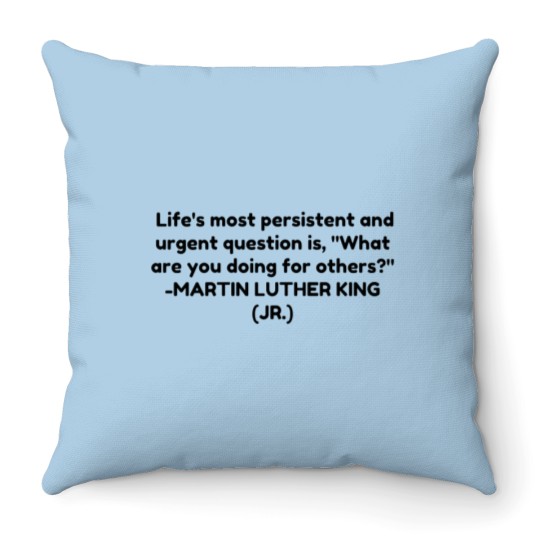 Discover What are you doing for others Throw Pillows