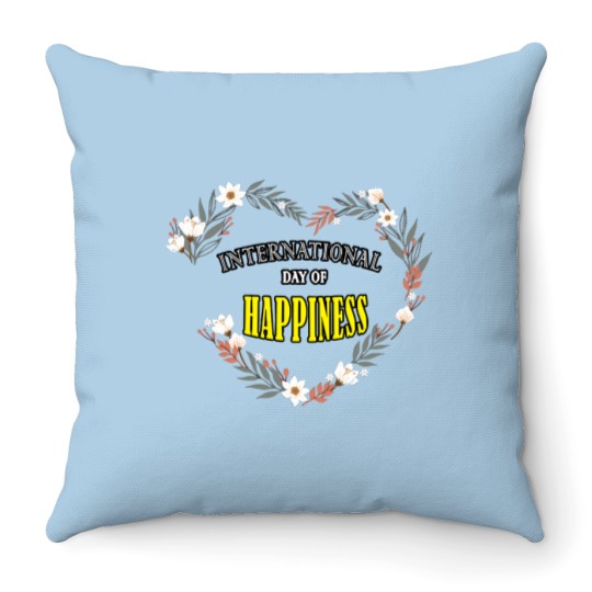 Discover International Day Of Happiness International Day Of Happiness Throw Pillows