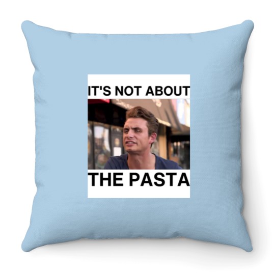 Discover James Kennedy It's Not About the Pasta Throw Pillows