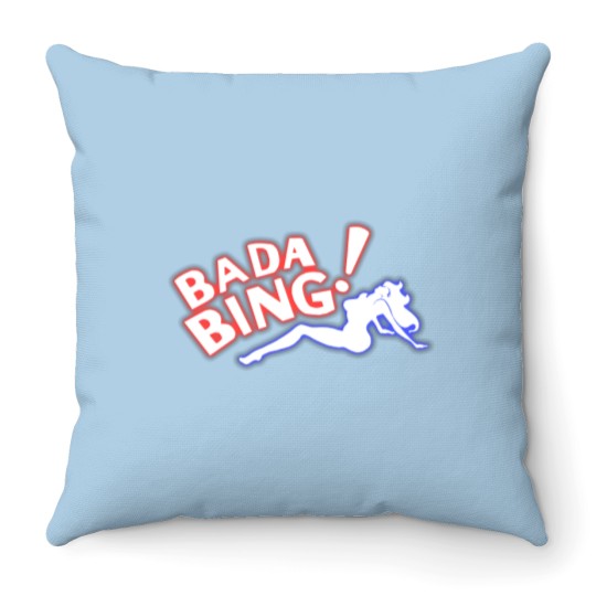 Discover BADA BING Throw Pillows