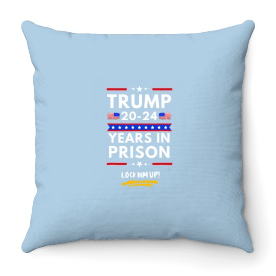 Discover Lock Him Up 2020-2024 Years In Prison Anti-Trump Unisex Throw Pillows
