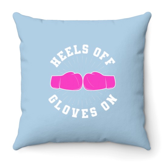 Discover Heels Off Gloves On Womens Boxing Sparring Kick Boxing 1 Throw Pillows