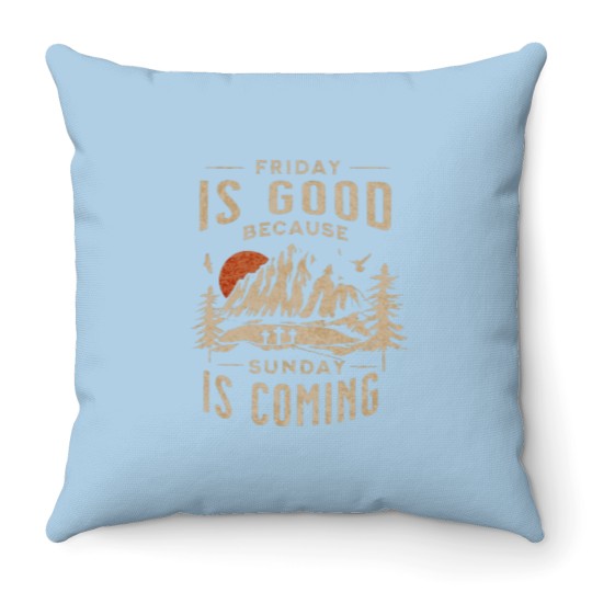 Discover Friday is Good Cause Sunday is Coming Throw Pillows, Christian Throw Pillows