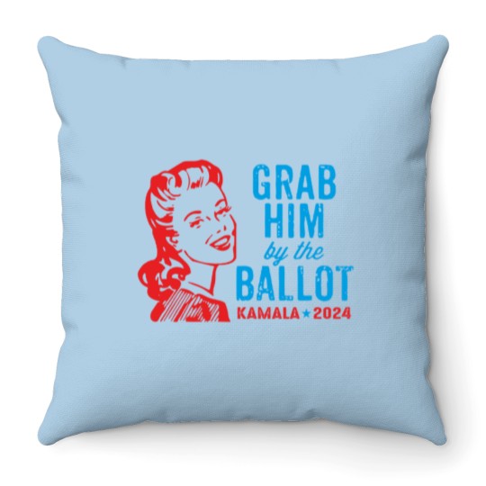 Discover Grab Him By The Ballot Kamala 2024 Funny Harris Election Throw Pillows