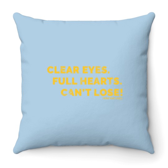 Discover Friday Night Lights Clear Eyes Full Hearts Can T L Throw Pillows