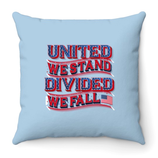 Discover United We Stand, Divided We Fall  White Throw Pillows