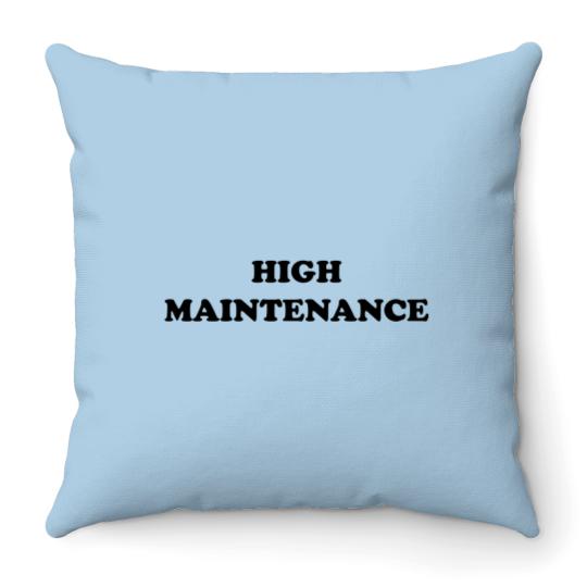 Discover High Maintenance Baby Throw Pillows