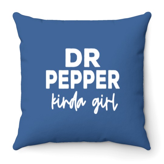 Discover Dr Pepper Kinda Girl | Dr Pepper Throw Pillows