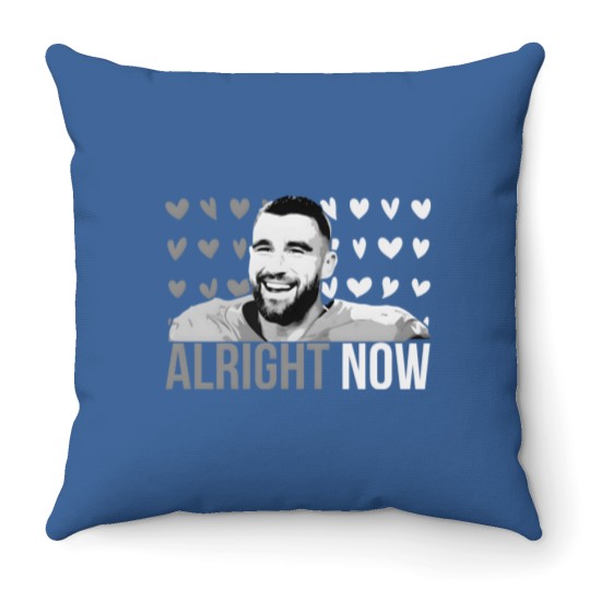 Discover Alright Now Travis Kelce Throw Pillows