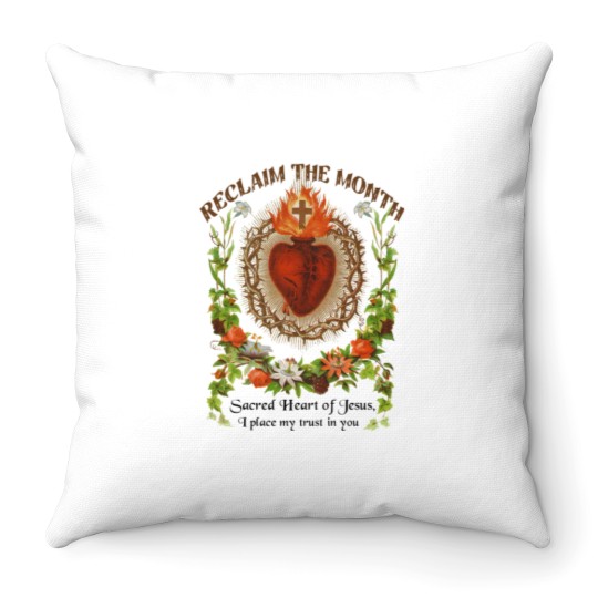 Discover Catholic Throw Pillows Reclaim the Month Sacred Heart of Jesus Throw Pillows