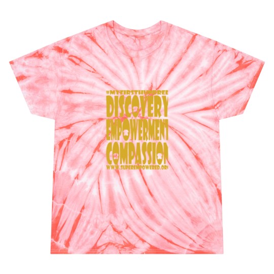Discover SuperEmpowered Discovery Empowerment Compassion Tie Dye T-Shirts