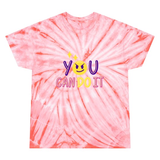 Discover You Can Do It All By Yourself Tie Dye T-Shirt