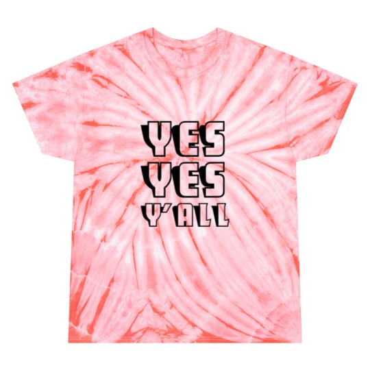 Discover YesYes Y’all Tie Dye T-Shirts