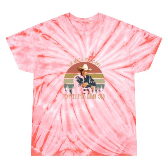 Discover Vintage Garth Tees Brooks-I'm Much To Young To Feel This-Damn-Old Tie Dye T-Shirts
