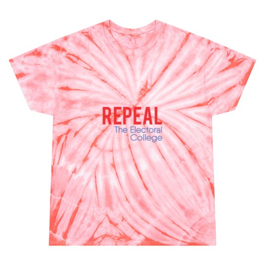 Discover Repeal the Electoral College Tie Dye T-Shirts