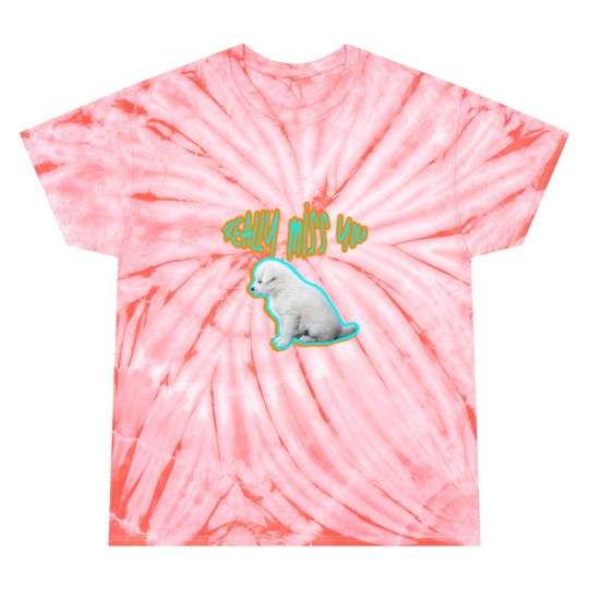 Discover REALLY MISS YOU Sticker Tie Dye T-Shirts