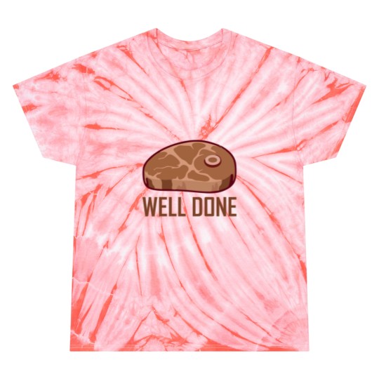 Discover Well done steak bbq matching food gift for men women kids Sticker Tie Dye T-Shirts