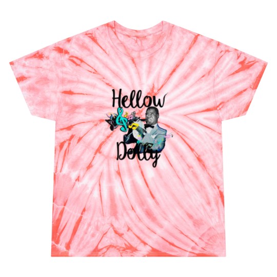 Discover Hello Dolly 2 Tie Dye T-Shirts