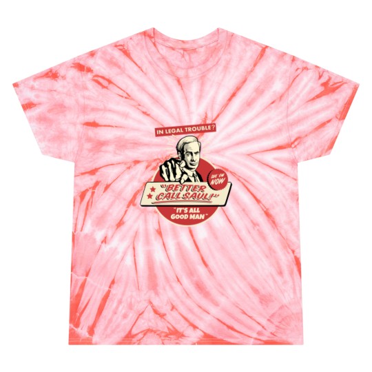Discover better call saul - It_s all good man Tie Dye T-Shirts