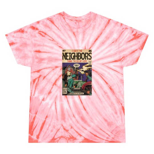 Discover 4 Your Eyez Only Album Neighbors Lyrics - I Guess The Neighbors Think I'm Sellin' Dope T-Shi Tie Dye T-Shirts
