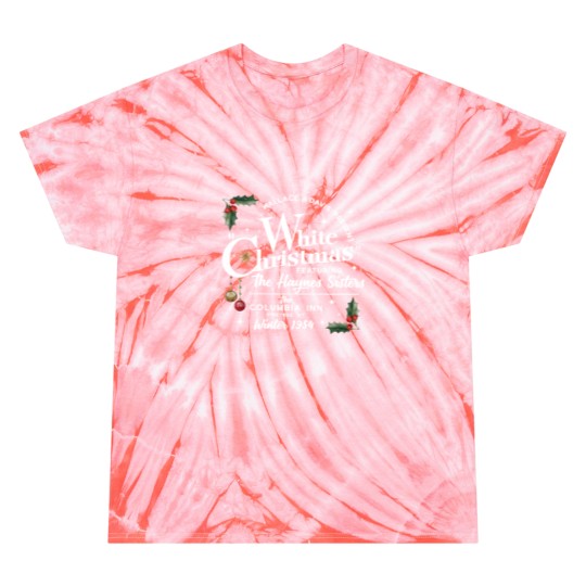 Discover White Christmas Movie Tie Dye T-Shirts - Wallace and Davis & Haynes Sisters
