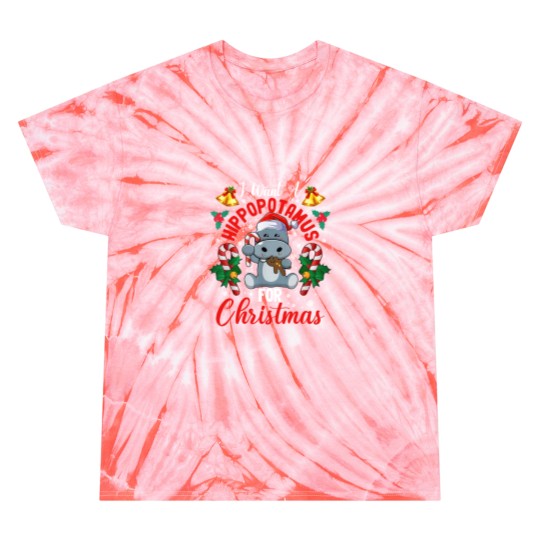 Discover I Want A Hippopotamus For Christmas Tie Dye T Shirts