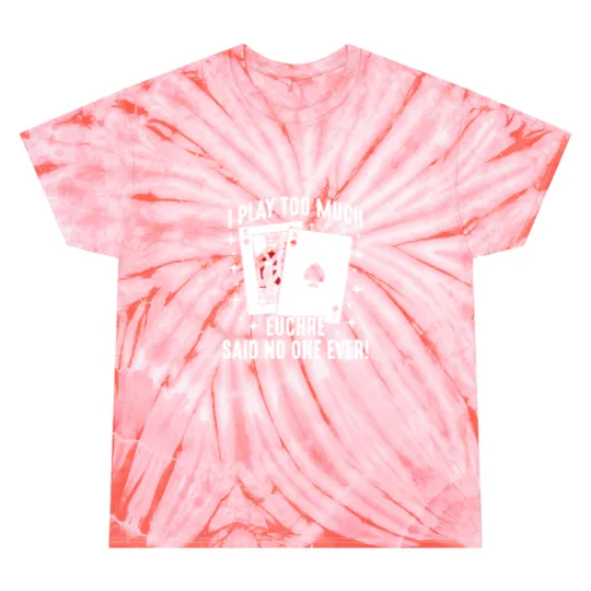 Discover Euchre Card Game Player Game Night gambler Tie Dye T Shirts