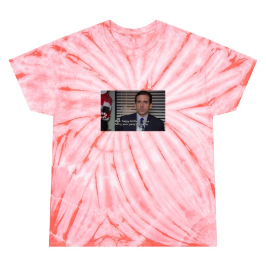 Discover Michael Scott Tie Dye T Shirts, Well Happy Birthday