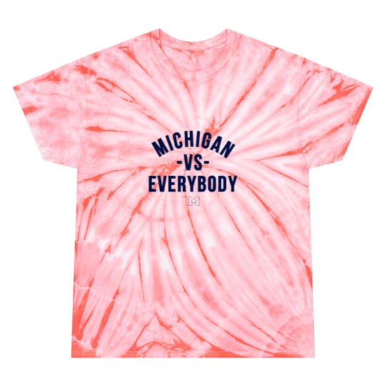 Discover Michigan Vs Everybody Tie Dye T Shirts, Wolverines Football Fan Gear, College Team Tie Dye T Shirts
