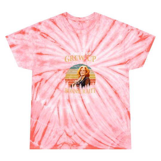 Discover Some Of Us Grew Up Listening To Bonnie Raitt The Cool Ones Still Do Vintage Tie Dye T Shirts