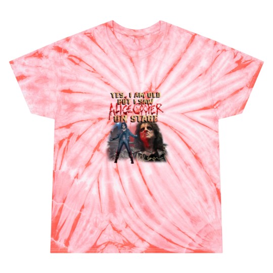 Discover Yes I Am Old But I Saw Alice Cooper On Stage Tie Dye T Shirts, Alice Cooper Tie Dye T Shirts