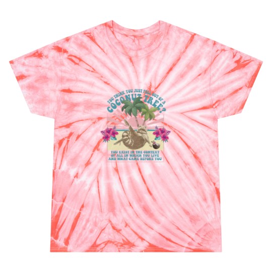 Discover You Think You Just Fall Out Of A Coconut Tree Tie Dye T Shirts,  Kamala 2024 Tie Dye T Shirts, Kamala Harris Tie Dye T Shirts